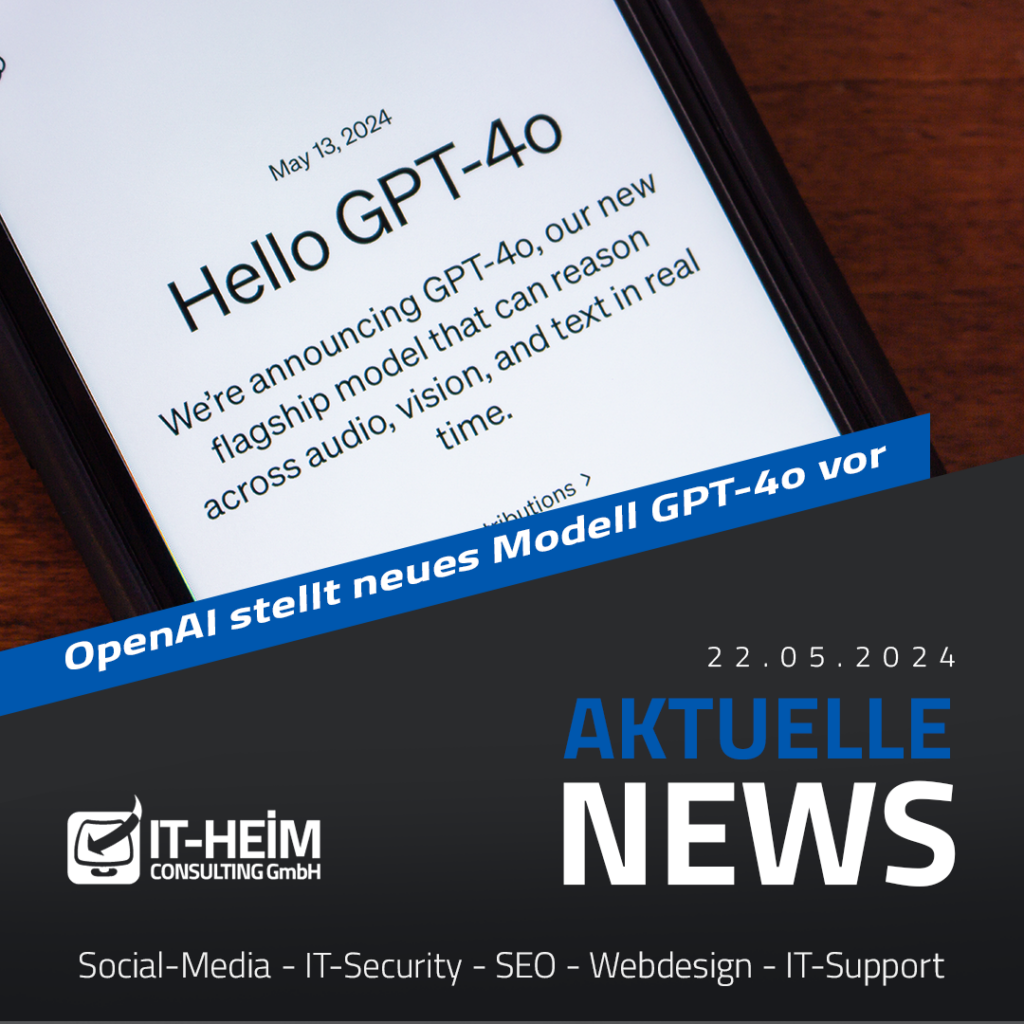 OpenAI stellt neues Modell GPT-4o vor